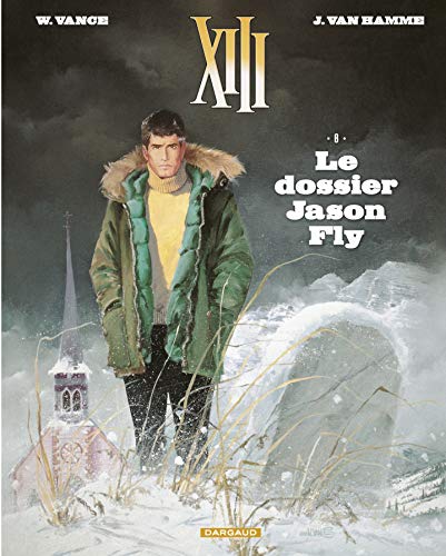 Télécharger XIII - tome 6 - Le dossier Jason Fly Livre eBook France