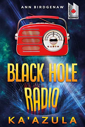 Cover of Black Hole Radio: Ka'Azula