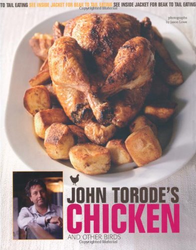 John Torode's Chicken and Other Birds