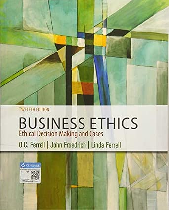 Business Ethics: Ethical Decision Making & Cases 12th Edition-Wow! eBook