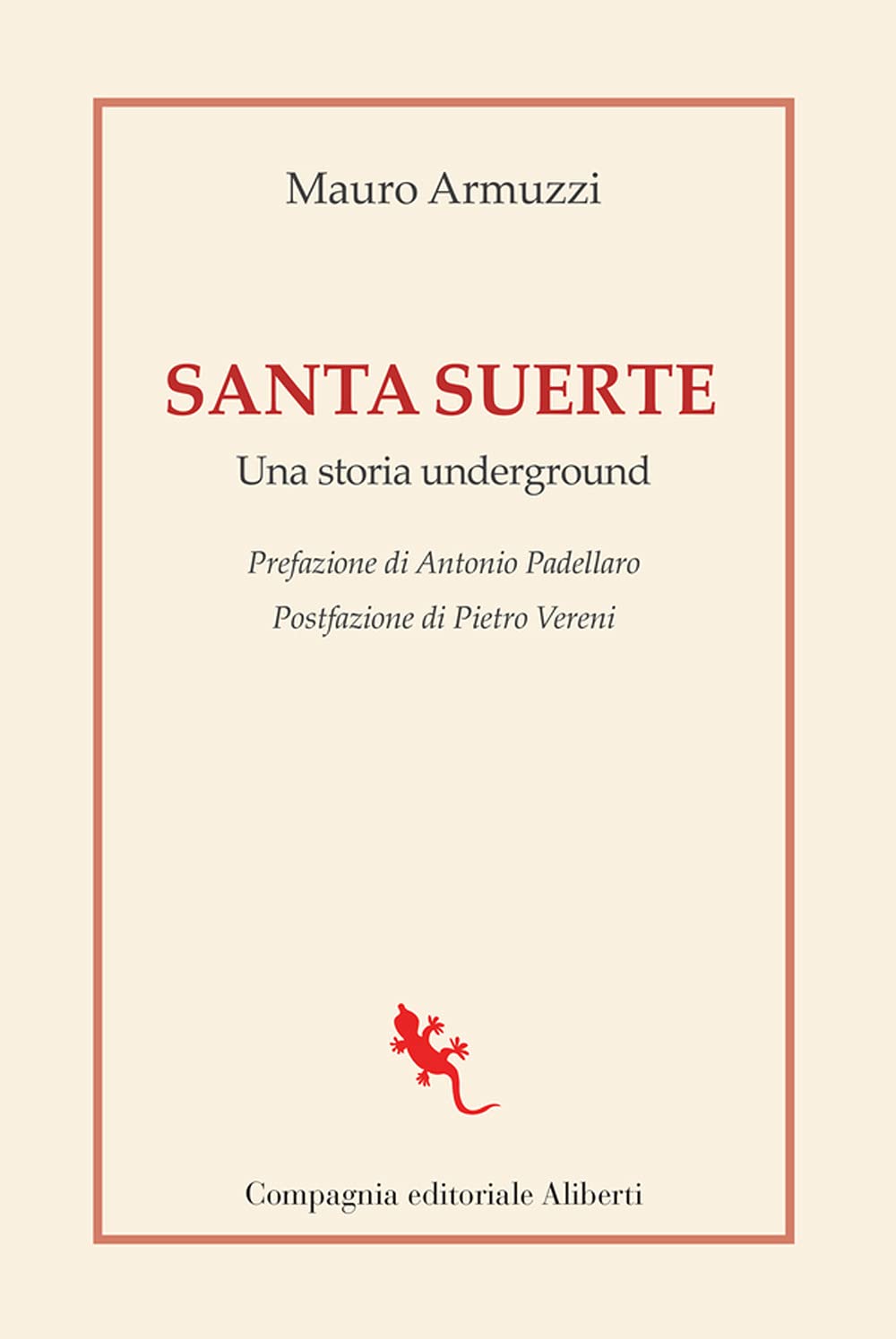 Santa Suerte. Una Storia Underground - 4