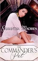 The Commander's Pet 1543122140 Book Cover