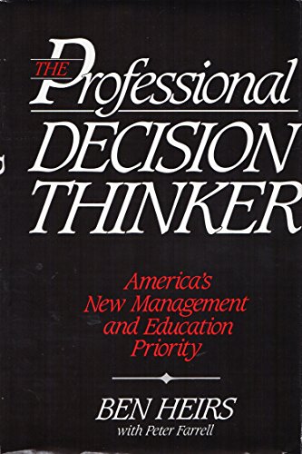 The Professional Decision-Thinker: America's Ne... 0396092039 Book Cover