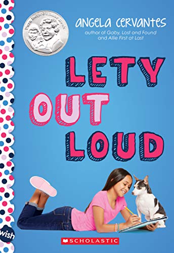 Lety Out Loud: A Wish Novel Lety Out Loud: A Wish Novel