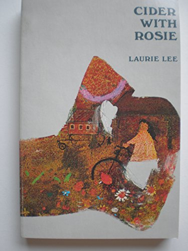 Cider with Rosie: A boyhood in the west of Engl... 080943573X Book Cover