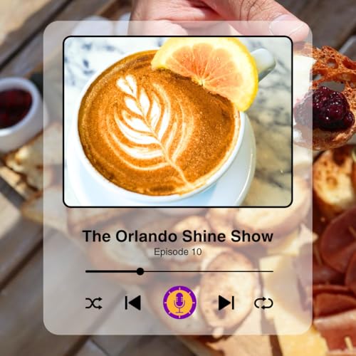 The Orlando Shine Show - Episode 10 (Lobos Coffee Roasters)