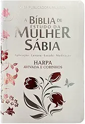 Bíblia da mulher sábia full color c/ harpa - Tulipa branca