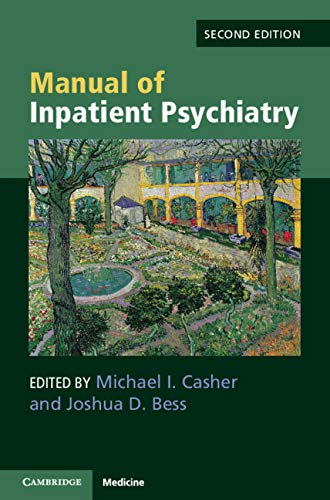 Manual of Inpatient Psychiatry Manual of Inpatient Psychiatry