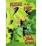 Cover zum Buch (Pixies in the Park by Grace, Viola(A...