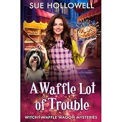 A Waffle Lot of Trouble Audiolibro Por Sue Hollowell arte de portada