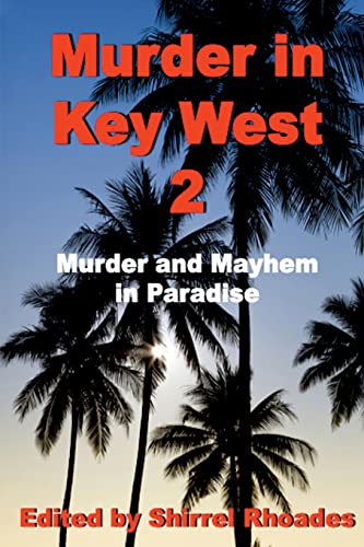Murder in Key West 2 (Murder and Mayhem in Key West)