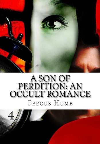 A Son of Perdition: An Occult Romance 1523681977 Book Cover