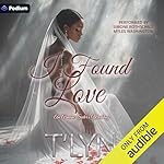 Cover of I Found Love: An Armani Sister's Wedding