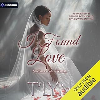 I Found Love: An Armani Sister's Wedding Audiobook By T'Lyn cover art