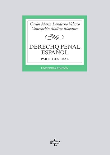 Derecho Penal español: Parte General (Derecho - Biblioteca Universitaria de Editorial Tecnos)
