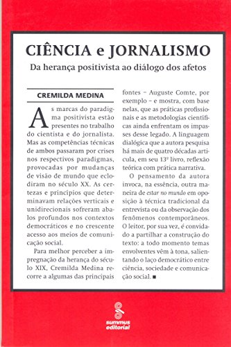 Ciência e jornalismo: Da herança positivista ao diálogo dos afetos
