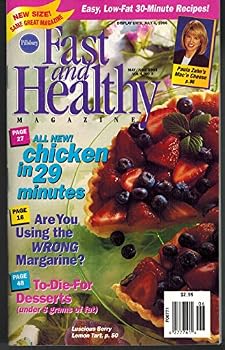 Paperback Fast and Healthy Magazine May/June 1995 Vol. 4 No. 3 Book