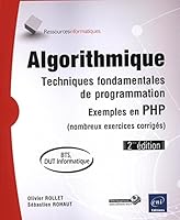 Algorithmique - Techniques fondamentales de programmation - Exemples en PHP (nombreux exercices corr 2746094320 Book Cover
