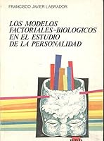 Modelos factoriales-biológicos en el estudio de la personalidad (Biblioteca de Psicología) 8433006312 Book Cover