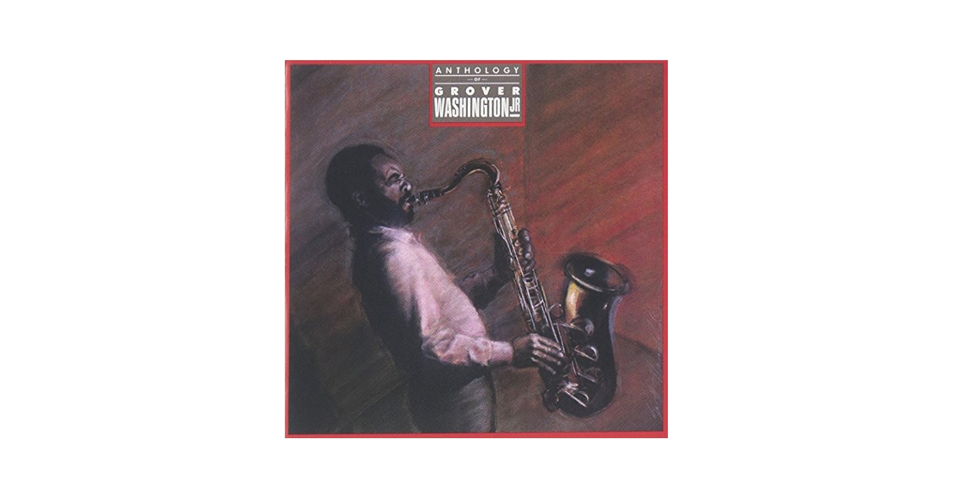 洋楽 Grover Washington Jr. Anthology US WASHINGTON JR,GROVER - Anthology of Grover Washington Jr