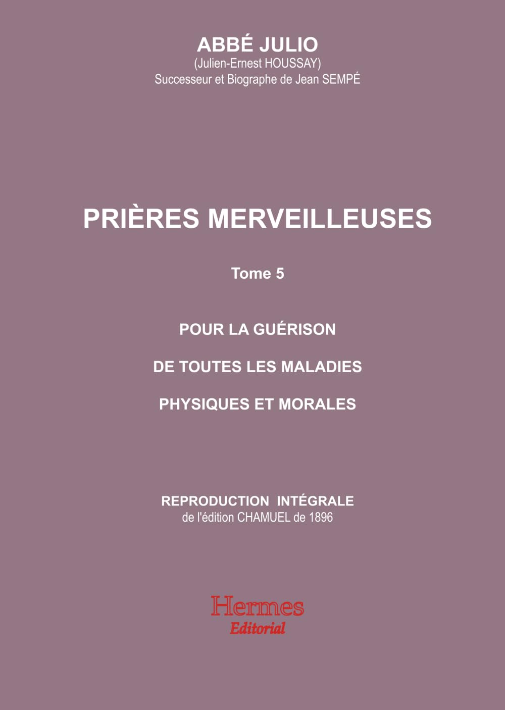 Prières merveilleuses: Abbé Julio Tome 5