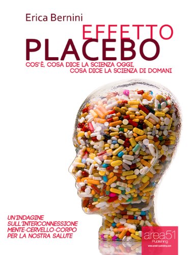 Effetto placebo. Cos'è, cosa dice la scienza oggi