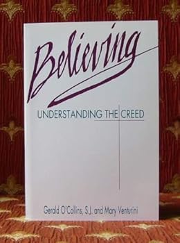 Paperback Believing: Understanding the Creed Book