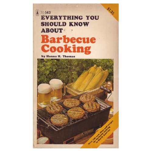 Everything You Should Know About Barbecue Cooking