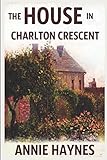  The House in Charlton Crescent (Inspector Furnival Book 2): A Traditional British Mystery (Inspector Furnival Series, Band 2)