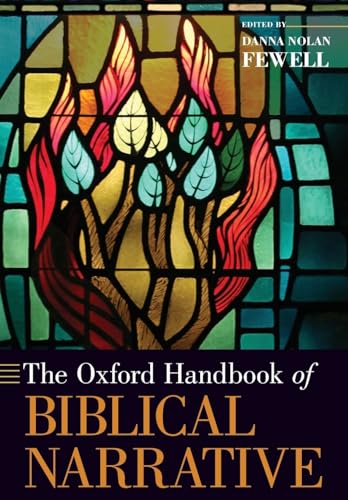 Compare Textbook Prices for The Oxford Handbook of Biblical Narrative Oxford Handbooks Reprint Edition ISBN 9780190915766 by Fewell, Danna