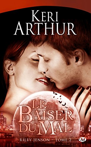 Riley Jenson, T2 : Le Baiser du mal (Riley Jens... [French] 2811203001 Book Cover