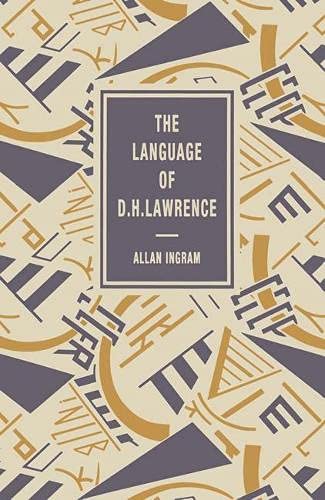 Buy The Language of D.H. Lawrence (The language of literature) — BookShops.in