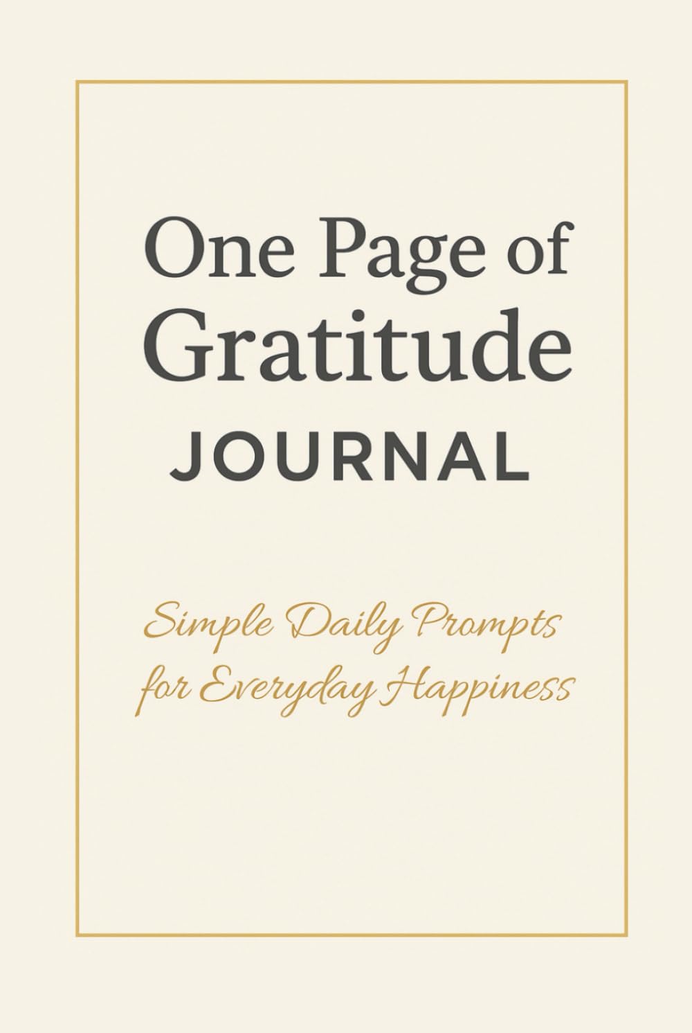 One Page of Gratitude: Simple Daily Writing Prompts      Hardcover – October 14, 2025