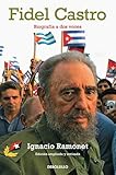 Fidel Castro: BiografÃ­a a dos voces / Biography (Spanish Edition)