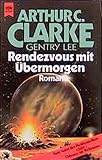 Rendezvous mit Übermorgen (Heyne Allgemeine Reihe (01)) - Arthur C Clarke