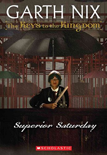 Superior Saturday (The Keys to the Kingdom)