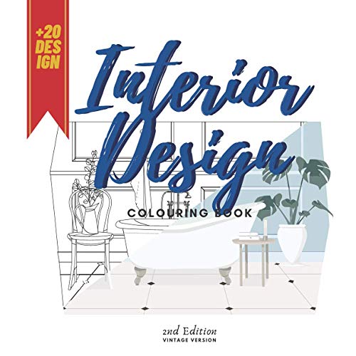 Interior Design Colouring Book vintage version: for kids & teens to master decoration and inspire you for a better color combinations | Relaxing tool | 2nd Edition | image 2