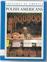 Polish Americans 0761401547 Book Cover
