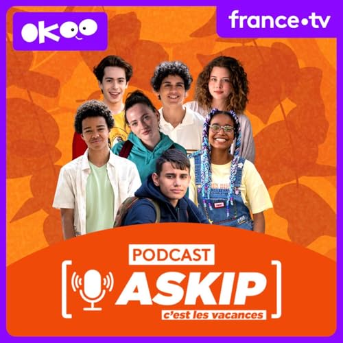 ASKIP c'est les vacances ! - Le premier jour des vacances (Toussaint 2025)