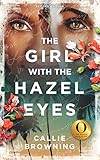 The Girl with the Hazel Eyes: Second Edition