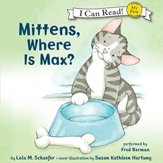 Mittens, Where Is Max? Audiolibro Por Lola M. Schaefer arte de portada