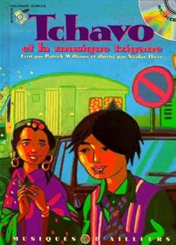 Paperback Tchavo et la musique tzigane (INACTIF- MUSIQUES D'AILLEURS LIVRE-CD) [French] Book