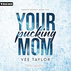 Your Pucking Mom Audiolibro Por Vee Taylor arte de portada