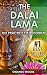 Dalai Lama: The Practice of Buddhism (Lessons for Happiness, Fulfillment, Meaning, Inspiration and Living) (Buddhism, Dalai Lama, Selflessness, Buddhist, Buddhist Monks, Fulfillment)