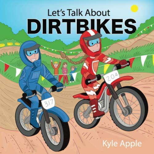 Image of Let's Talk About Dirtbikes