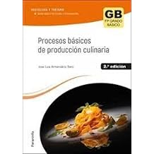 Procesos basicos de produccion culinaria 2.a edicion Ciclo Formativo de Grado Basico
