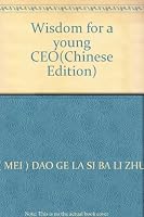 Wisdom for a young CEO 7040161583 Book Cover