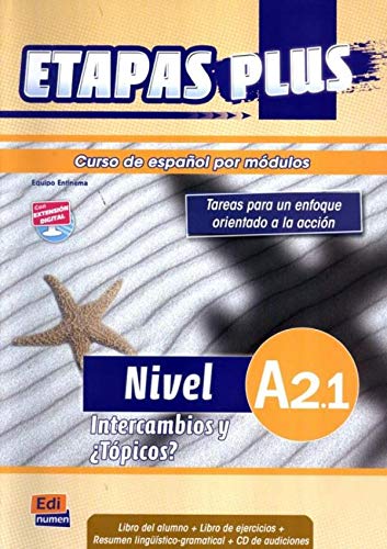 Etapas plus Nivel A2.1 Intercambios y Topicos? : Libro del alumno (1CD audio)