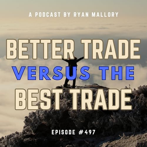 Page de couverture de Better Trades Versus The Best Trade