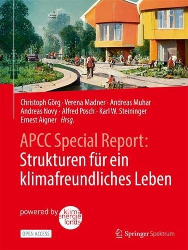 APCC Special Report: Strukturen für ein klimafreundliches Leben: Strukturen Für Ein Klimafreundliches Leben